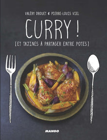 Curry !: Et tajines à partager entre potes