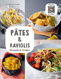 Pâtes fraîches & raviolis: 50 recettes et 15 vidéos