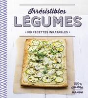 Irrésistibles légumes