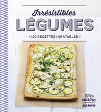 Irrésistibles légumes