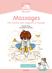 Massages: Trois histoires liant imaginaire et massage