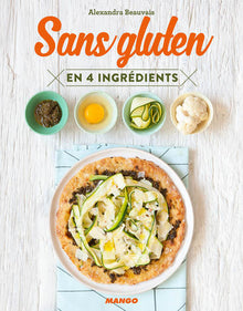 Sans gluten: en 4 ingrédients max