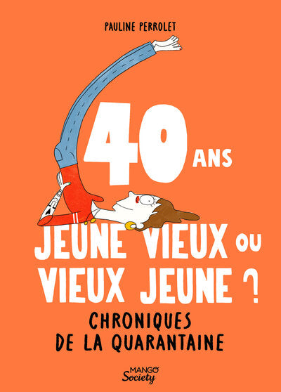 40 ans : jeune vieux ou vieux jeune ?