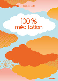 100 % méditation