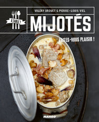 Mijotés: Faites-vous plaisir !