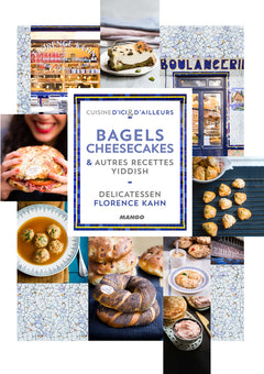 BAGELS, CHEESECAKE ET AUTRES RECETTES YIDDISH