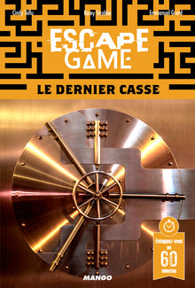 Escape game : Le dernier casse