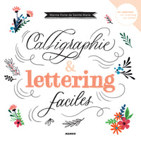 Calligraphie et lettering faciles