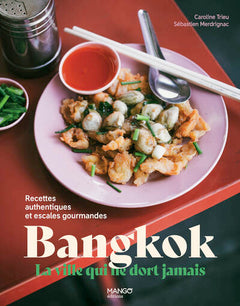 Bangkok, la ville qui ne dort jamais