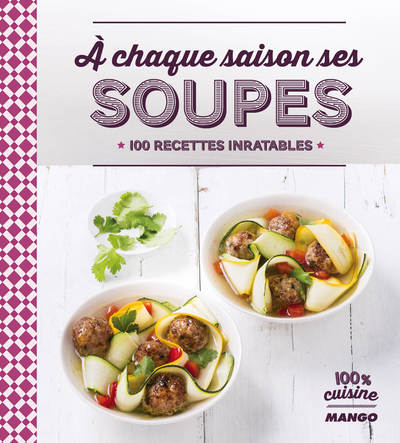 À chaque saison ses soupes