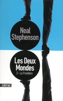 Les deux mondes / Tome 2 : La frontière (2)