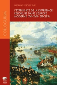 L'expérience de la différence religieuse dans l'Europe moderne