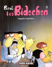 Les Bidochon, Ragots intimes