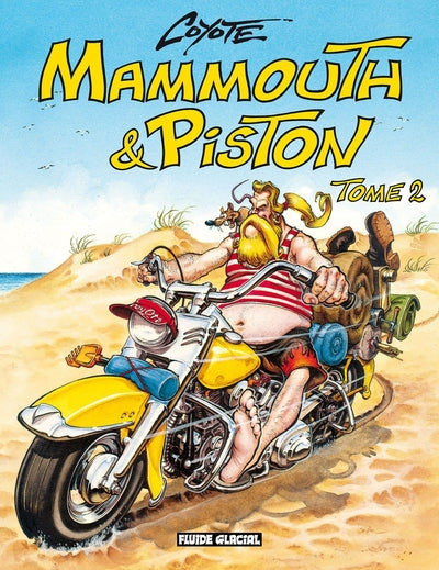 Mammouth et piston, tome 2