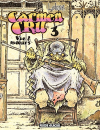 Carmen Cru - Tome 03 - Vie& moeurs