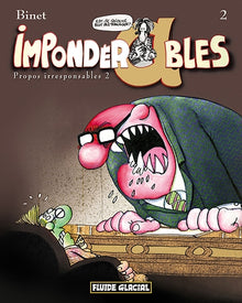 Propos irresponsables, tome 2