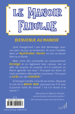 Le Manoir Fabulae - Bienvenue au Manoir