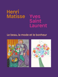 HENRI MATISSE. YVES SAINT LAURENT