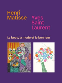 HENRI MATISSE. YVES SAINT LAURENT