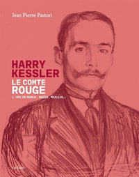 HARRY KESSLER, LE COMTE ROUGE