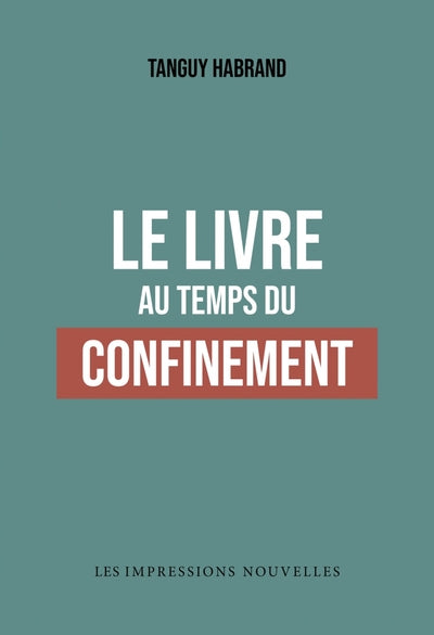 Le Livre au Temps du Confinement