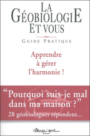 Géobiologie et vous - Guide pratique