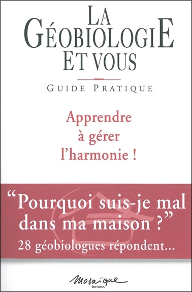 Géobiologie et vous - Guide pratique