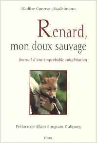 Renard, mon doux sauvage