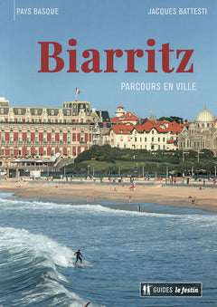 Biarritz, parcours en ville