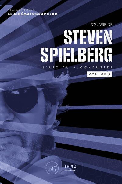 L'oeuvre de Steven Spielberg - Volume 2