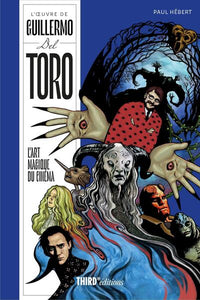 L'oeuvre de Guillermo del Toro
