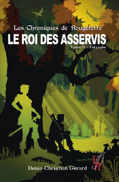 Le roi des Asservis