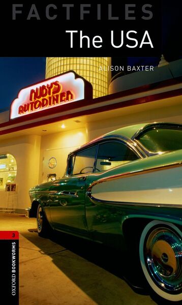 The USA - Level 3 (Oxford Bookworms Library Factfiles)