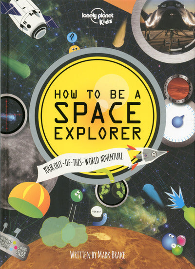 How to be a Space Explorer