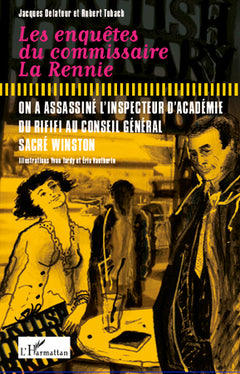 On a assassiné l'inspecteur d'académie Du rififi au conseil général sacré Winston