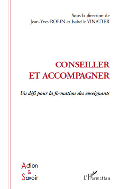 Conseiller et accompagner: Un défi pour la formation des enseignants