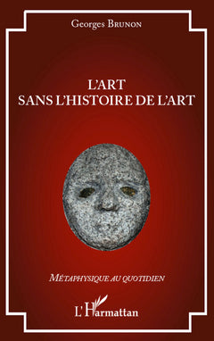 L'art sans l'histoire de l'art