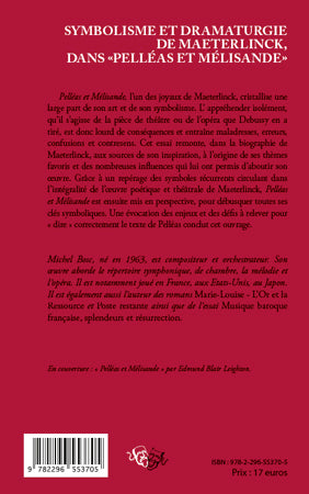 Symbolisme et dramaturgie de Maeterlinck dans Pelléas et Mélisande