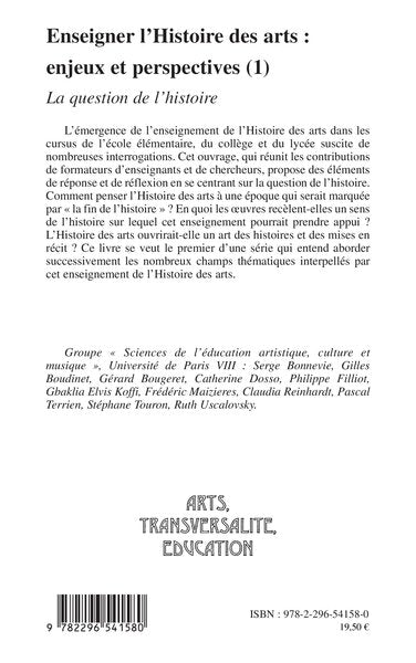 Enseigner l'histoire des arts : enjeux et perspectives - La question de l'histoire