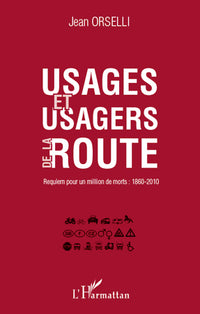Usages et usagers de la route