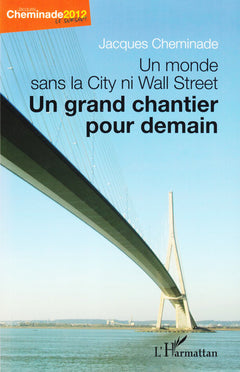 Monde sans la City ni Wall Street