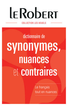 Dictionnaire de synonymes, nuances et contraires