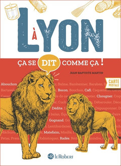 Ça se dit comme ça à Lyon