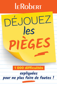 Mini-guide - Déjouez les pièges - 1 000 difficultés expliquées pour ne plus faire de fautes !