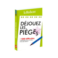 Déjouez les pièges