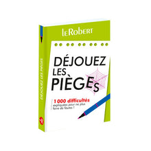 Déjouez les pièges