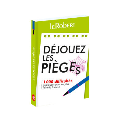 Déjouez les pièges