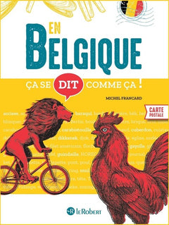 Ça se dit comme ça en Belgique