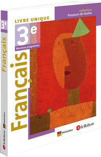 Français 3e Livre unique