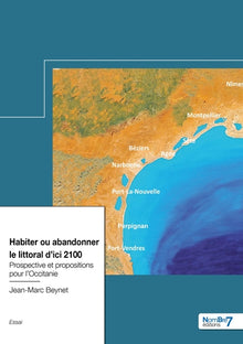 Habiter ou abandonner le littoral d'ici 2100